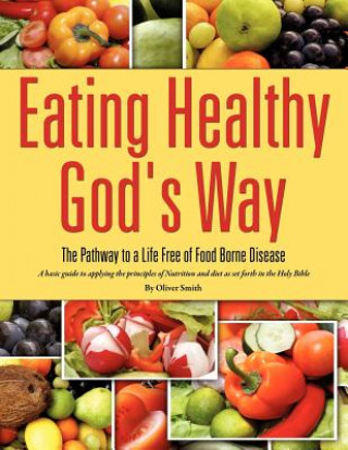 Buch Eating Healthy God's Way Oliver Smith