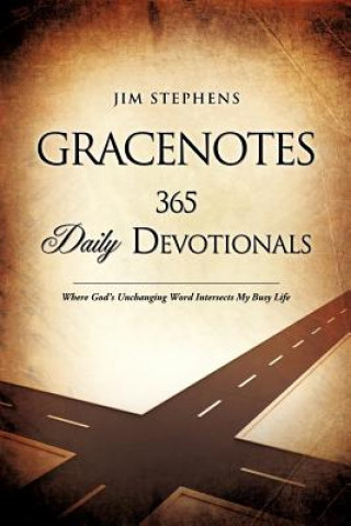 Carte GraceNotes - 365 Daily Devotionals Jim Stephens