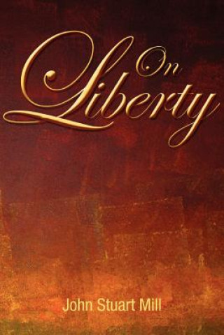 Carte On Liberty John Stuart Mill
