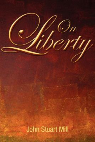 Book On Liberty John Stuart Mill