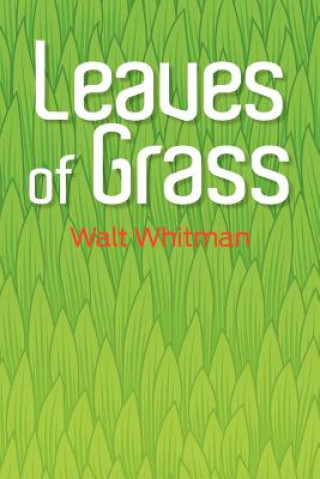 Knjiga Leaves of Grass Walt Whitman