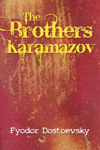 Kniha Karamazov Brothers Fyodor Mikhailovich Dostoevsky