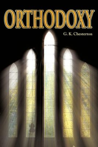 Knjiga Orthodoxy G. K. Chesterton
