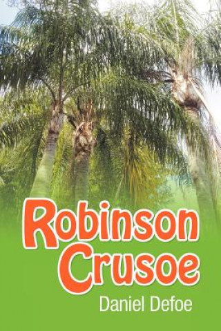 Livre Robinson Crusoe Daniel Defoe