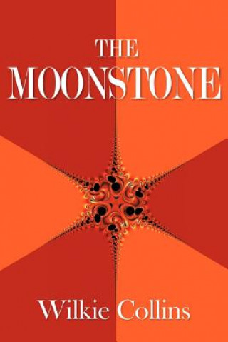 Knjiga Moonstone Wilkie Collins
