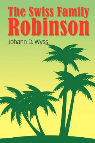 Libro Swiss Family Robinson Johann David Wyss