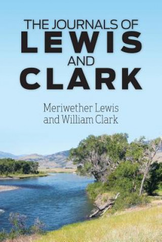 Книга Journals of Lewis and Clark William Clark