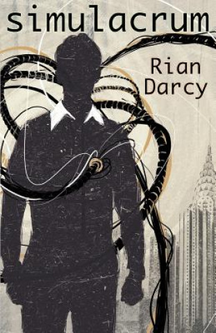 Kniha Simulacrum Rian Darcy