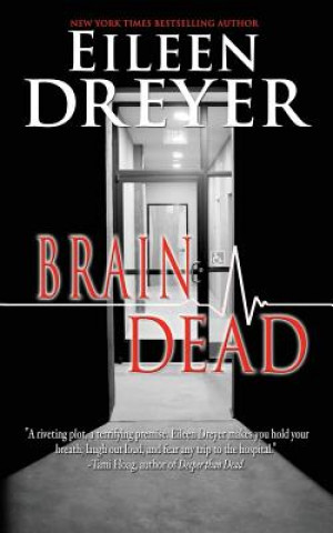 Livre Brain Dead Eileen Dreyer