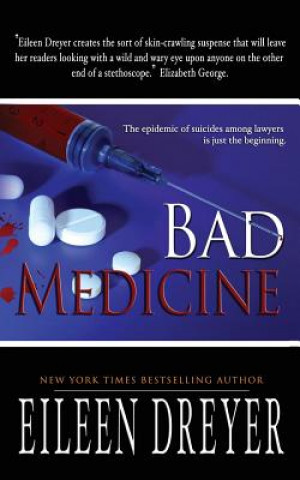 Kniha Bad Medicine Eileen Dreyer