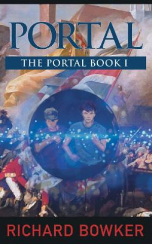 Carte PORTAL (The Portal Series, Book1) Bowker