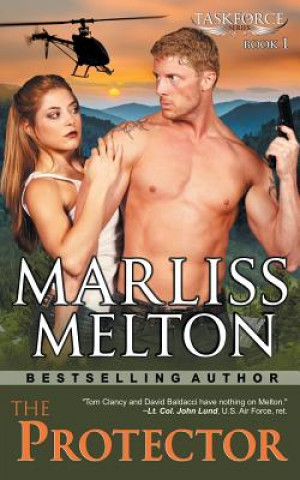 Knjiga Protector (The Taskforce Series, Book 1) Marliss Melton