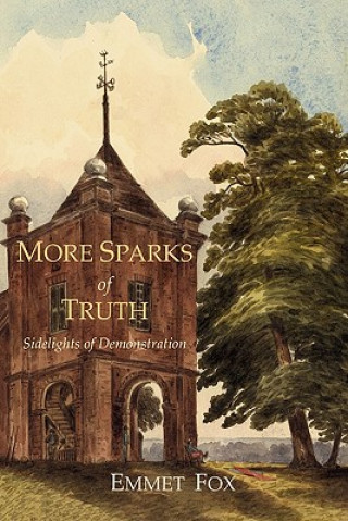 Kniha More Sparks of Truth Emmet Fox