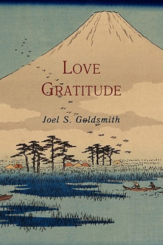 Carte Love Gratitude Joel S Goldsmith