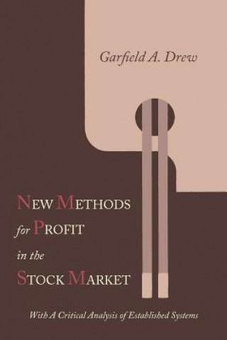 Książka New Methods for Profit in the Stock Market G A Drew