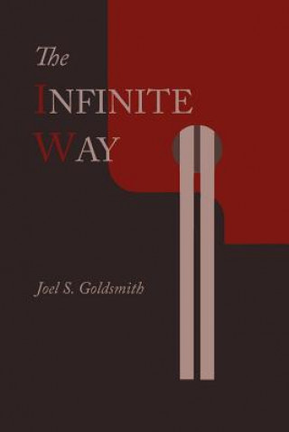 Carte Infinite Way Joel S Goldsmith