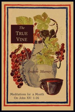 Carte True Vine Andrew Murray