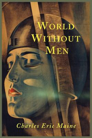 Könyv World Without Men Charles Eric Maine