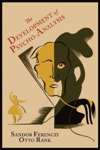 Книга Development of Psycho-Analysis Professor Otto Rank