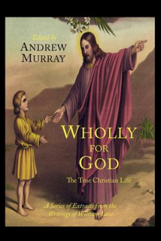 Kniha Wholly for God Andrew Murray