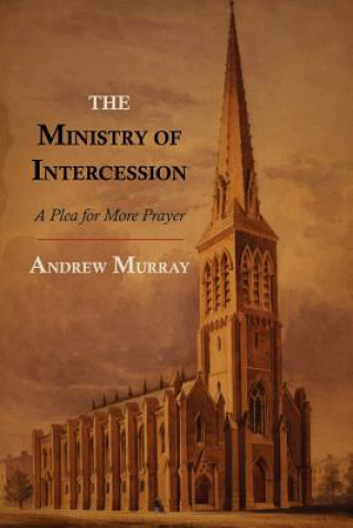 Buch Ministry of Intercession Andrew Murray