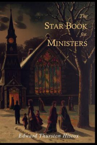 Knjiga Star Book for Ministers Edward Thurston Hiscox