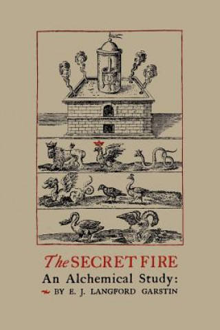 Book Secret Fire E J Langford Garstin