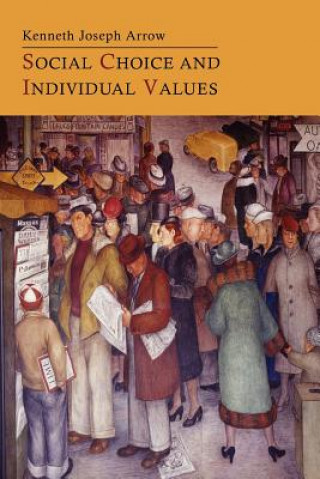 Knjiga Social Choice and Individual Values Professor Kenneth Joseph Arrow