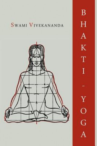 Kniha Bhakti-Yoga Swami Vivekananda