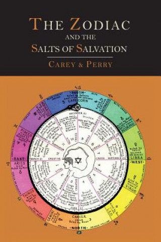 Kniha Zodiac and the Salts of Salvation George W Carey