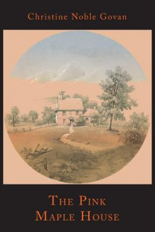 Kniha Pink Maple House Christine Noble Govan