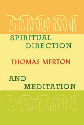 Carte Spiritual Direction and Meditation Thomas Merton