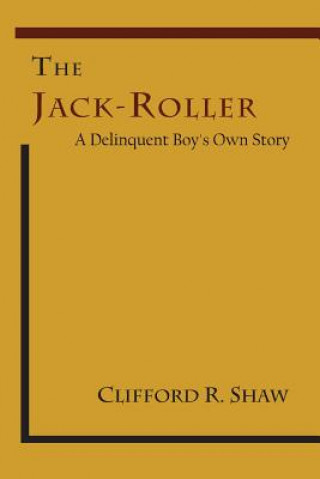Kniha Jack-Roller E W Burgess