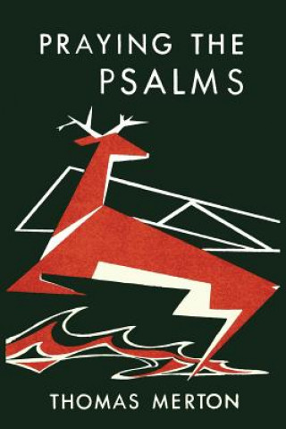 Kniha Praying the Psalms Thomas Merton