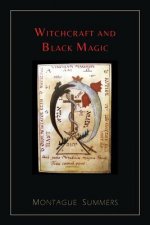 Carte Witchcraft and Black Magic [Illustrated Edition] Professor Montague Summers