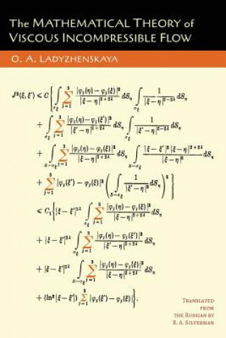 Carte Mathematical Theory of Viscous Incompressible Flow O a Ladyzhenskaia