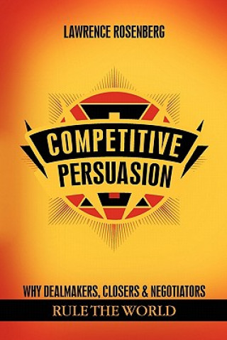 Carte Competitive Persuasion Lawrence Rosenberg