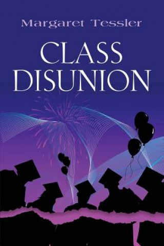 Book Class Disunion Margaret Tessler