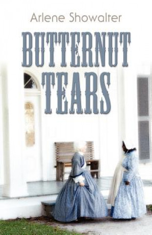 Könyv Butternut Tears Arlene Showalter