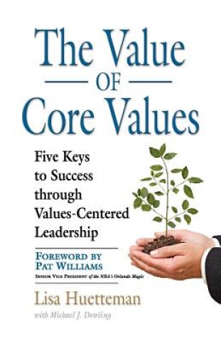 Książka Value of Core Values Lisa Huetteman