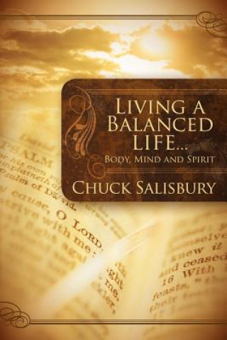 Carte Living a Balanced Life Chuck Salisbury