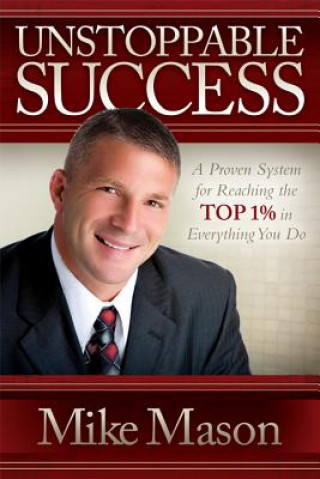 Buch Unstoppable Success Mike Mason