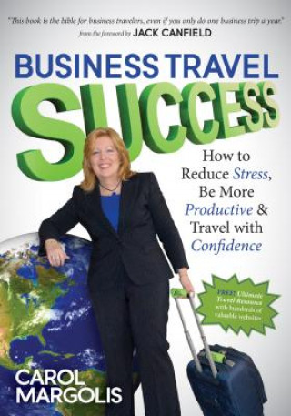 Kniha Business Travel Success Carol Margolis