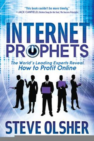 Livre Internet Prophets Steve Olsher