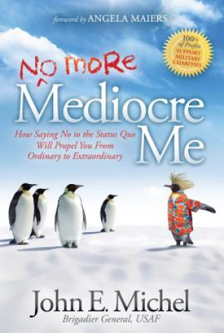 Libro (No More) Mediocre Me John E. Michel