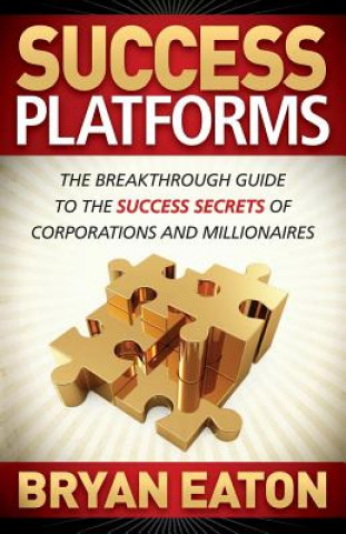 Kniha Success Platforms Bryan Eaton