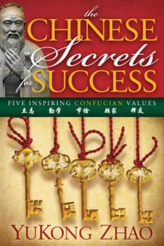 Книга Chinese Secrets for Success Yukong Zhao