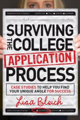 Carte Surviving the College Application Process Lisa Bleich