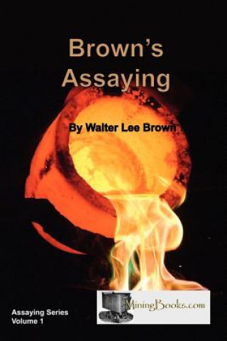 Book Brown's Assaying Walter Lee Brown