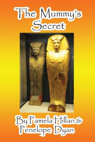 Könyv Mummy's Secret Penelope Dyan